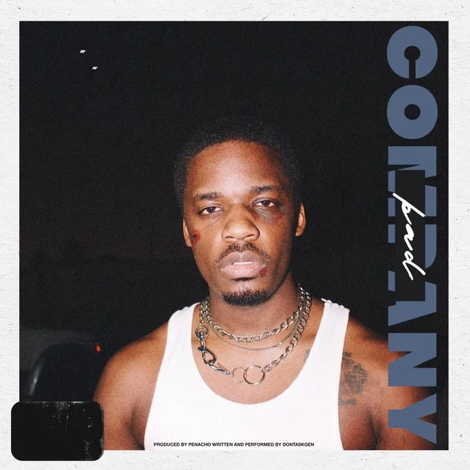 Texas R&B rebel, DONTASKGEN is off the leash and gets risky with new banging record, "Bad Company"  
