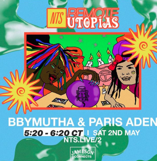 Paris Aden x BbyMutha delivers a unique online radio experience with NTS Radio on Remote Utopias 