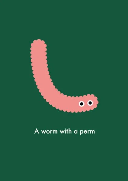 A Worm With A Perm A4 Giclee Print