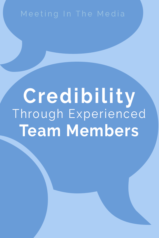 MeetingInTheMedia_Banner_CredibilityThruExperienceTeamMembers.png