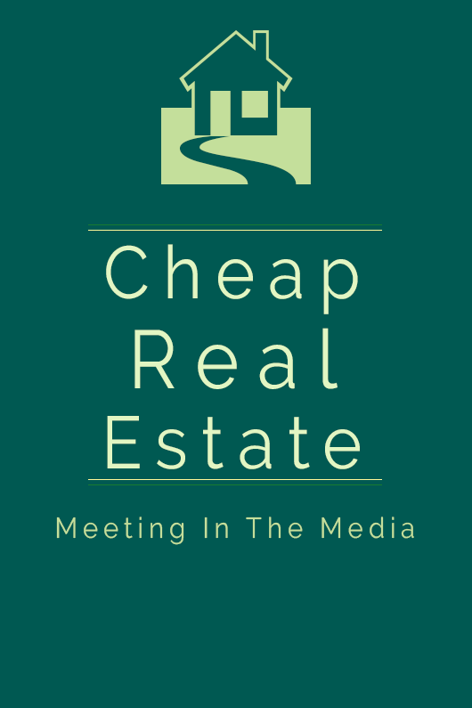 MeetingInTheMedia_Banner_CheapRealEstate.png