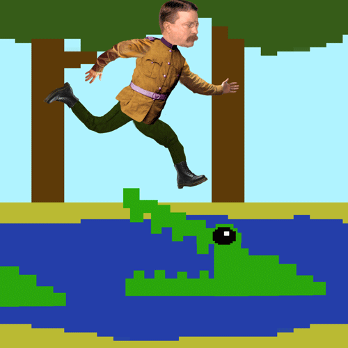 #26 – THEODORE ROOSEVELT. Few realize that the 1982 video game Pitfall! was in fact a faithful retelling of Roosevelt’s legendary presidency.