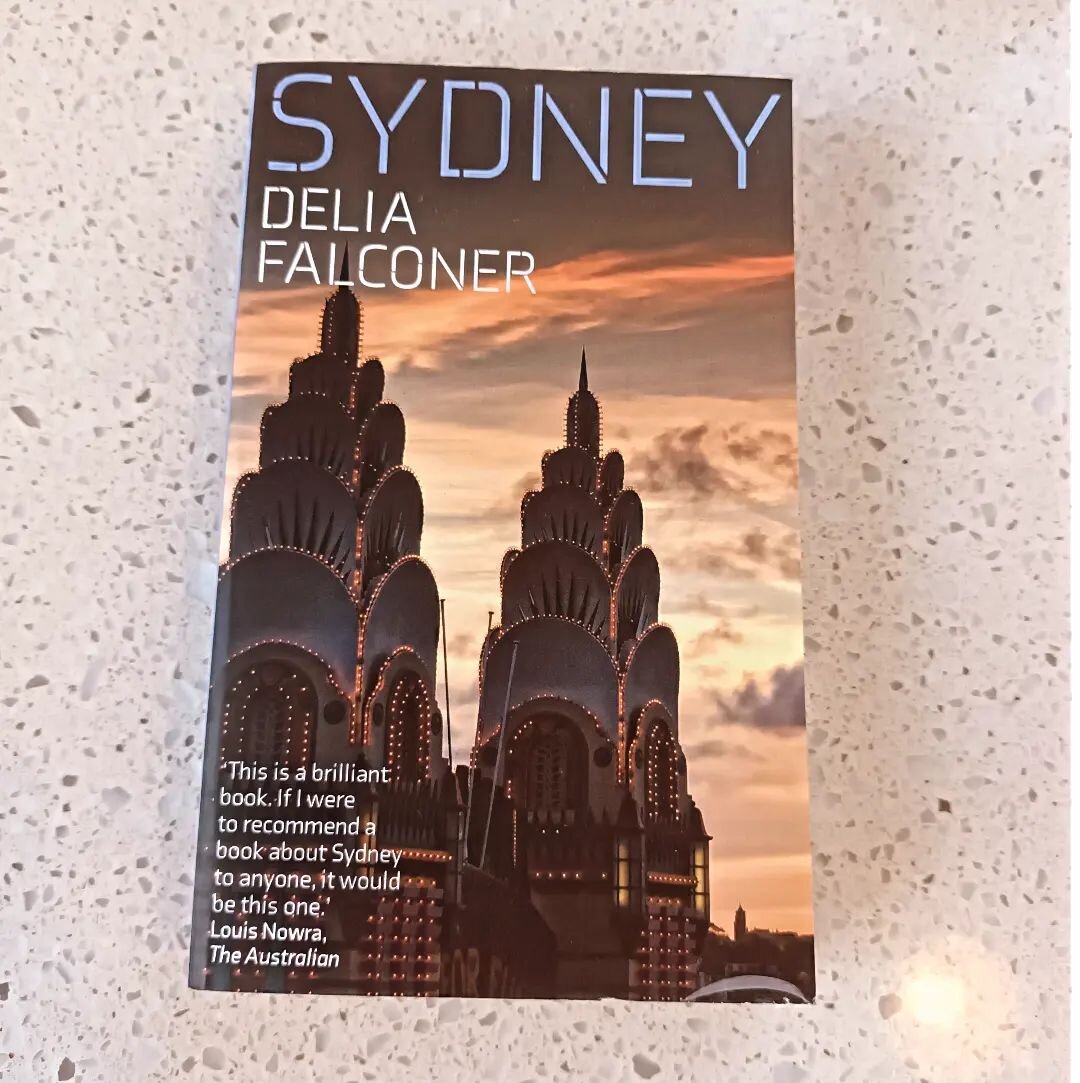 One of our fave recommendations to our guests, while we are on a dining tour, is to purchase and read a book on Sydney.

Over the next few days, we will give a summary of each of our most valued reads.

'Sydney' by Delia Falconer - published by New S