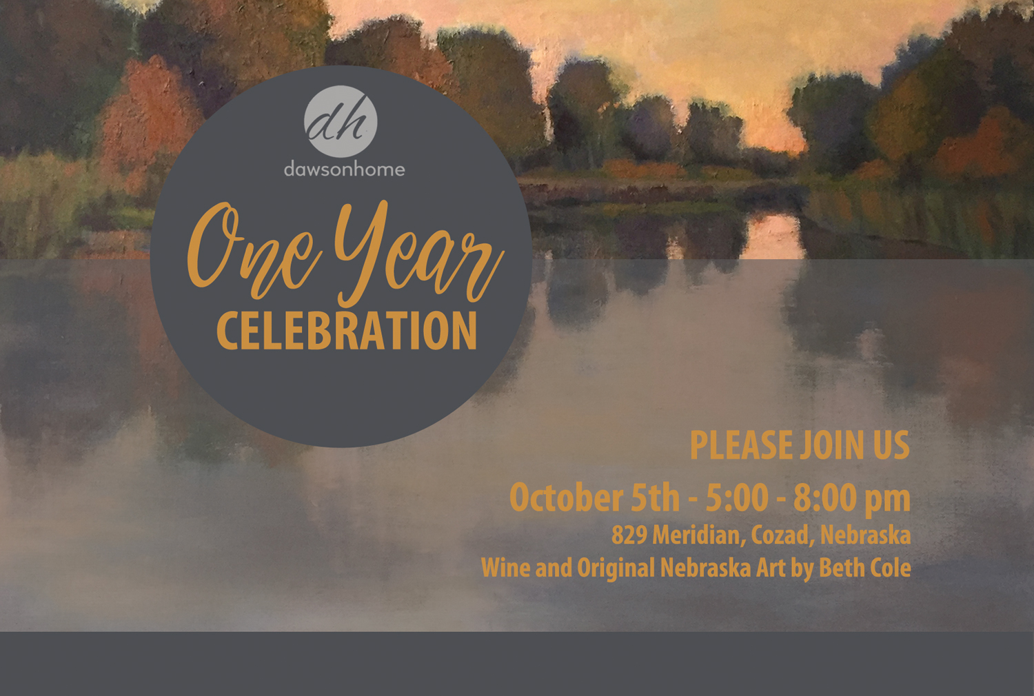 Dawson Home First Anniversary Celebration, October 5th, 5-8 pm, Cozad, Nebraska