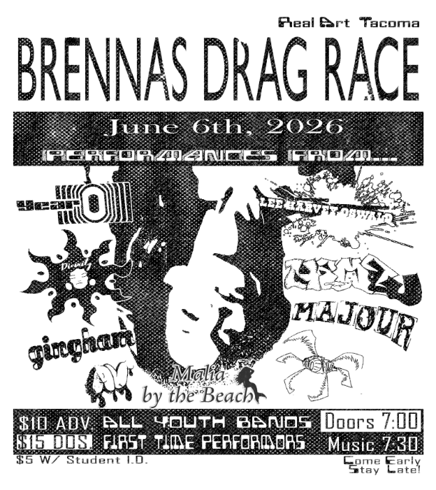 Real Art Tacoma Presents: Brennas Drag Race