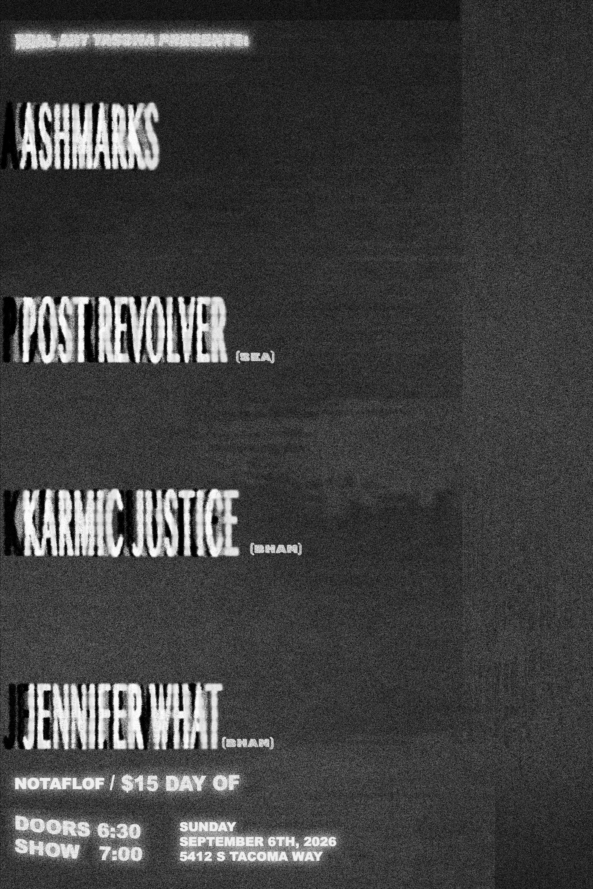 Real Art Tacoma Presents: Ashmarks, Post Revolver, Karmic Justice, Jennifer What