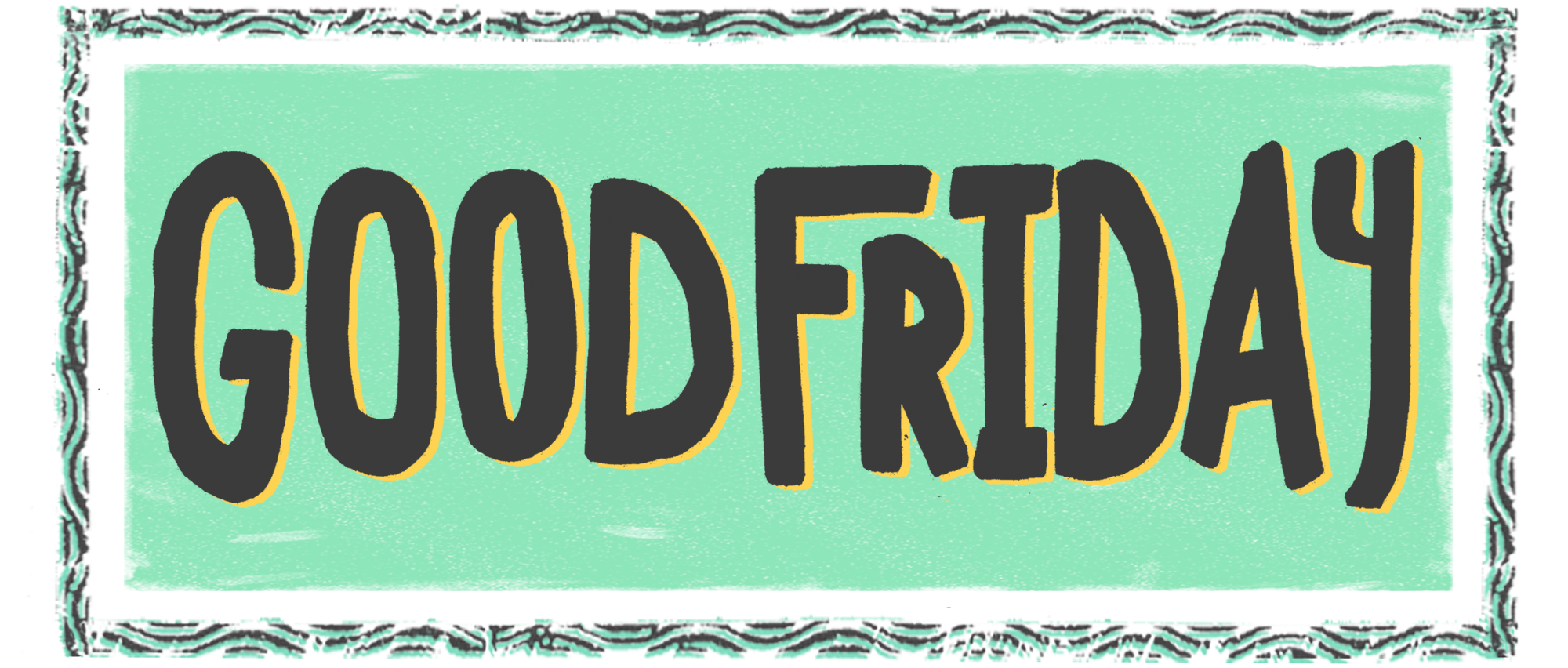 Good Friday Extended.png