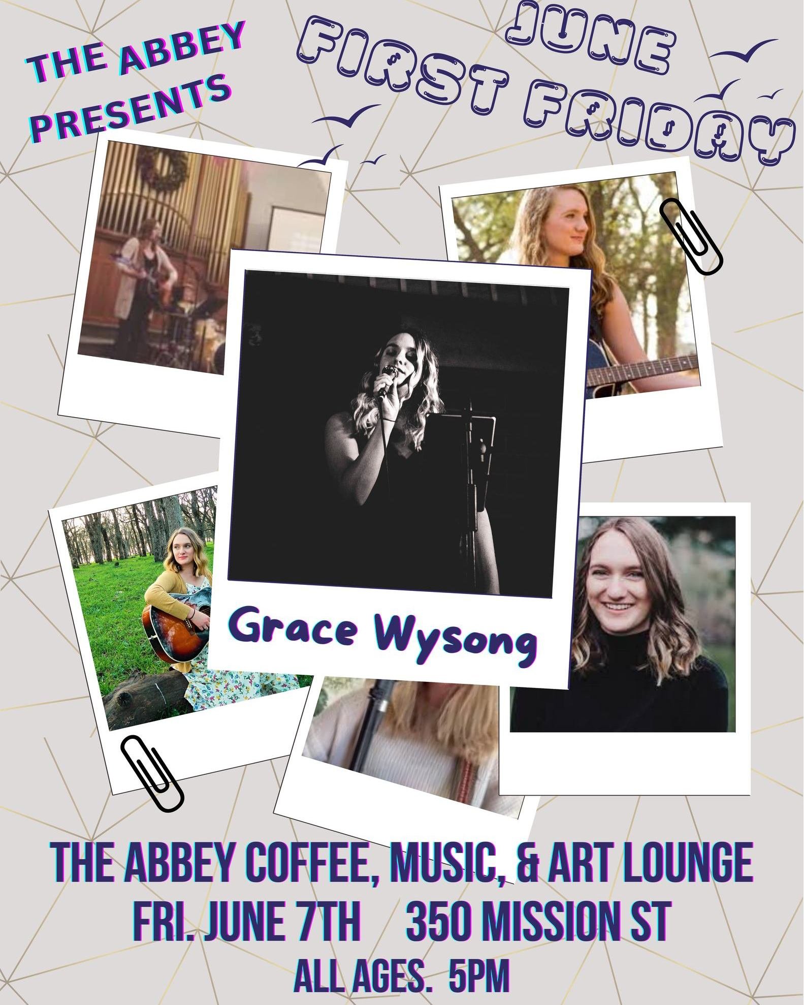 Hey, reminder that today is First Friday and we have the wonderful Grace Wysong playing tonight. Doors and Mocktails at 5PM, Music at 6PM- See you all tonight!!!