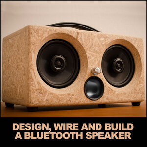 Build A Bluetooth Speaker August
