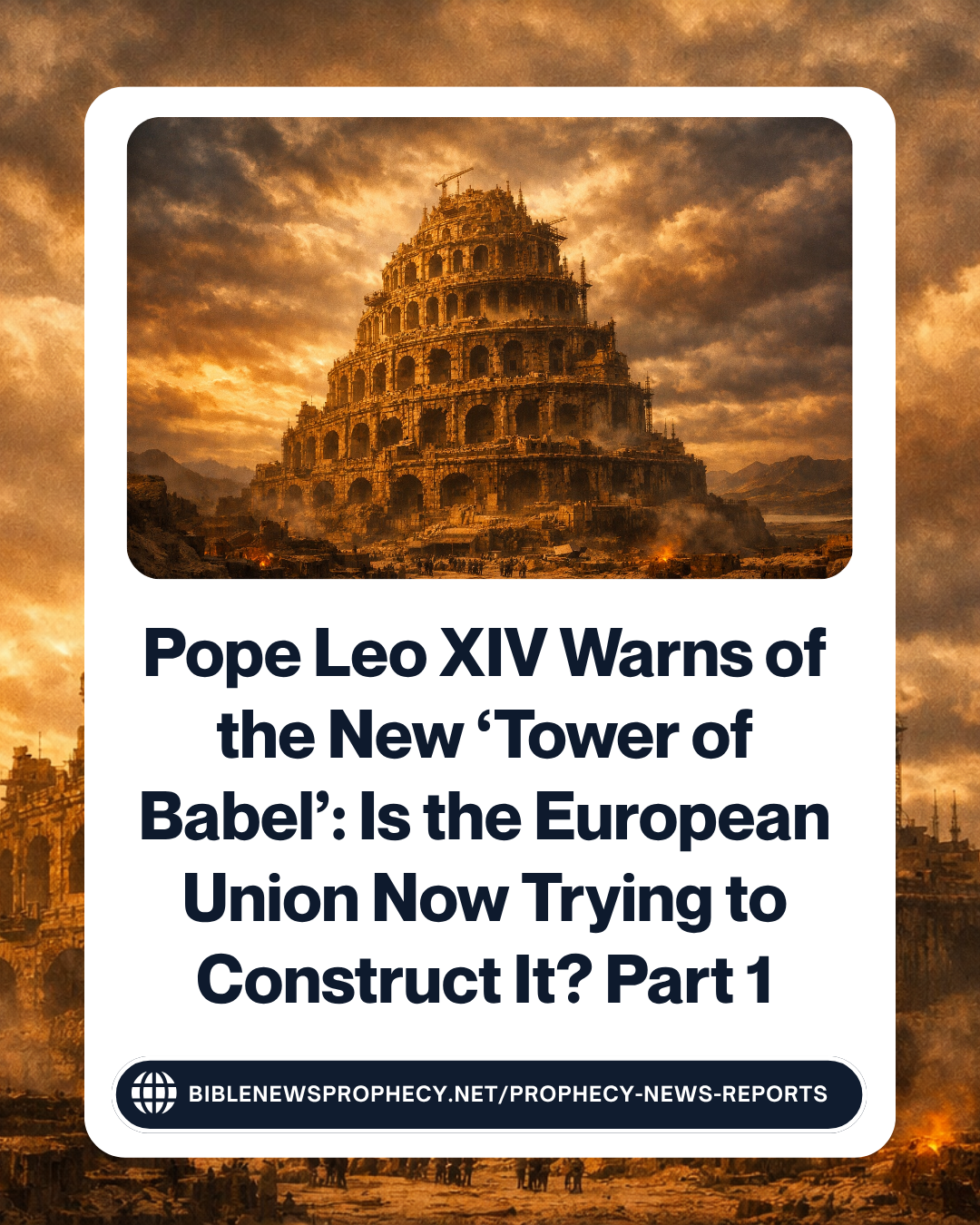 Pope Leo XIV warns of the new ‘Tower of Babel’: Is the European Union ...