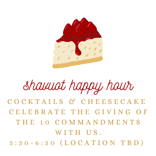 Shavuot happy hour: Cocktails &amp; Cheesecake