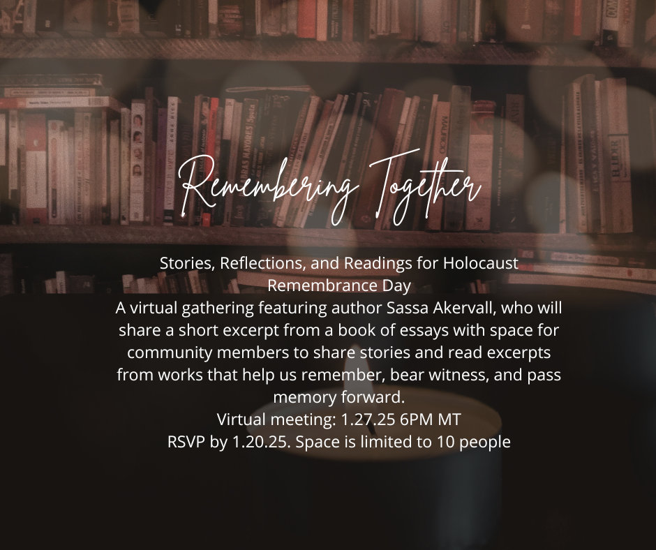 Stories, Reflections, and Readings for Holocaust Remembrance Day