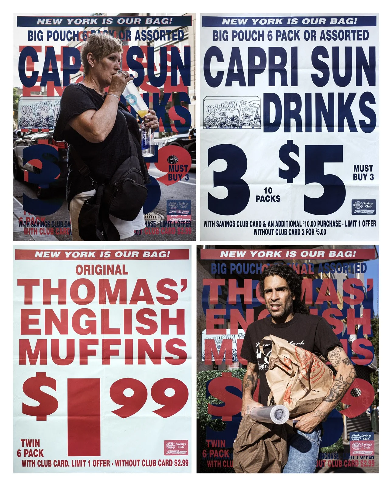    New York is My Bag   Two photographic prints and two real supermarket posters, 70x90 in. 