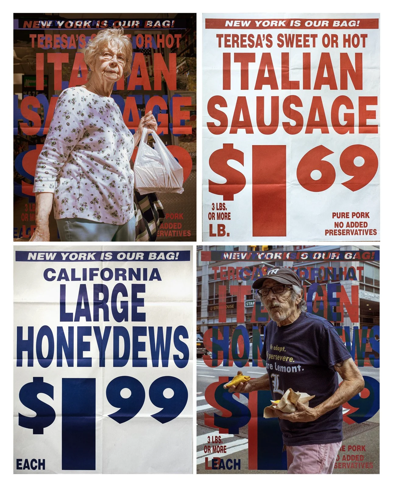    New York is My Bag   Two photographic prints and two real supermarket posters, 70x90 in. 