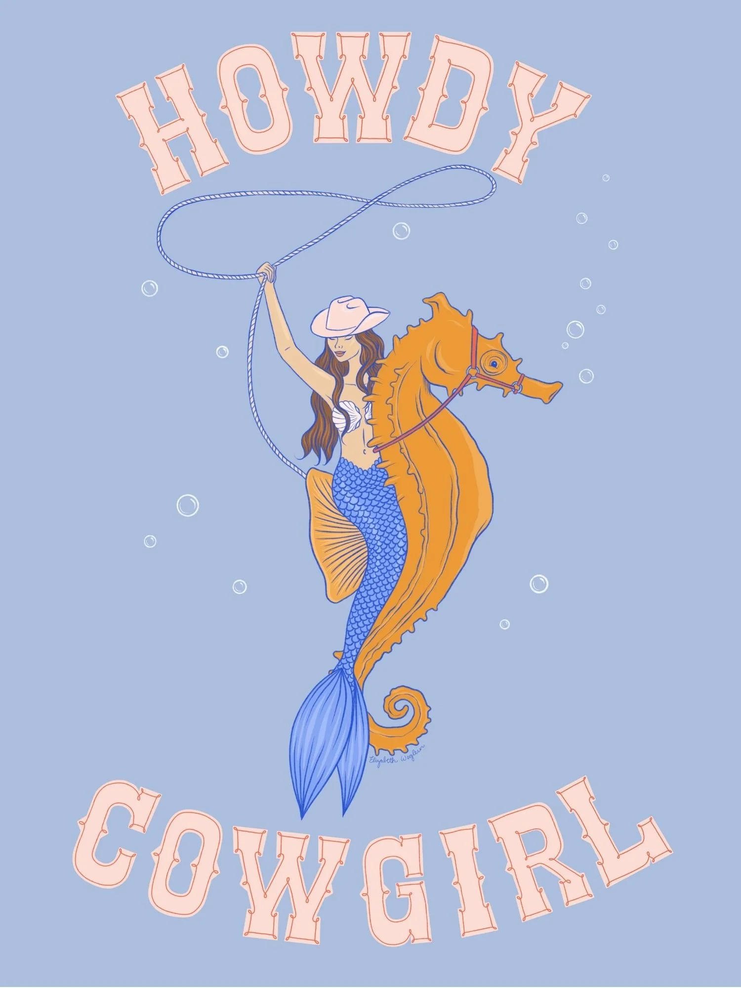 "Howdy Cowgirl" illustration of a mermaid riding a seahorse and holding a lasso