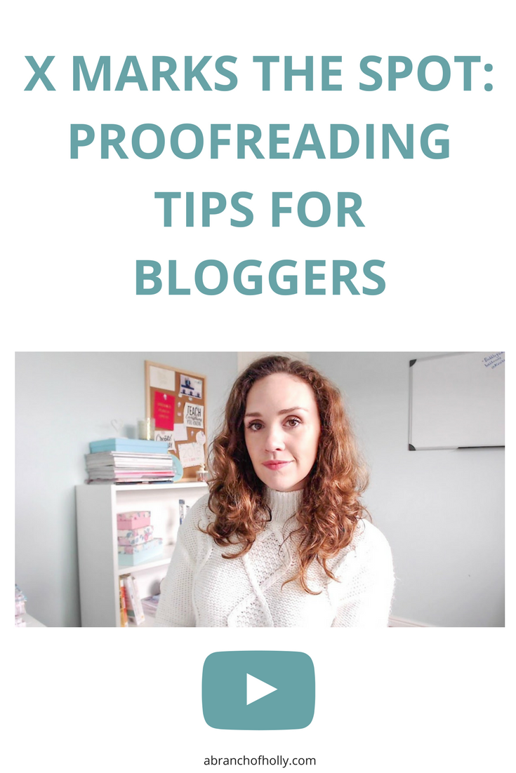 X marks the spot: proofreading tips for bloggers by A Branch of Holly - These proofreading tips will not only help you build your credibility but they’ll also help boost your rankings in search engines. Win win!