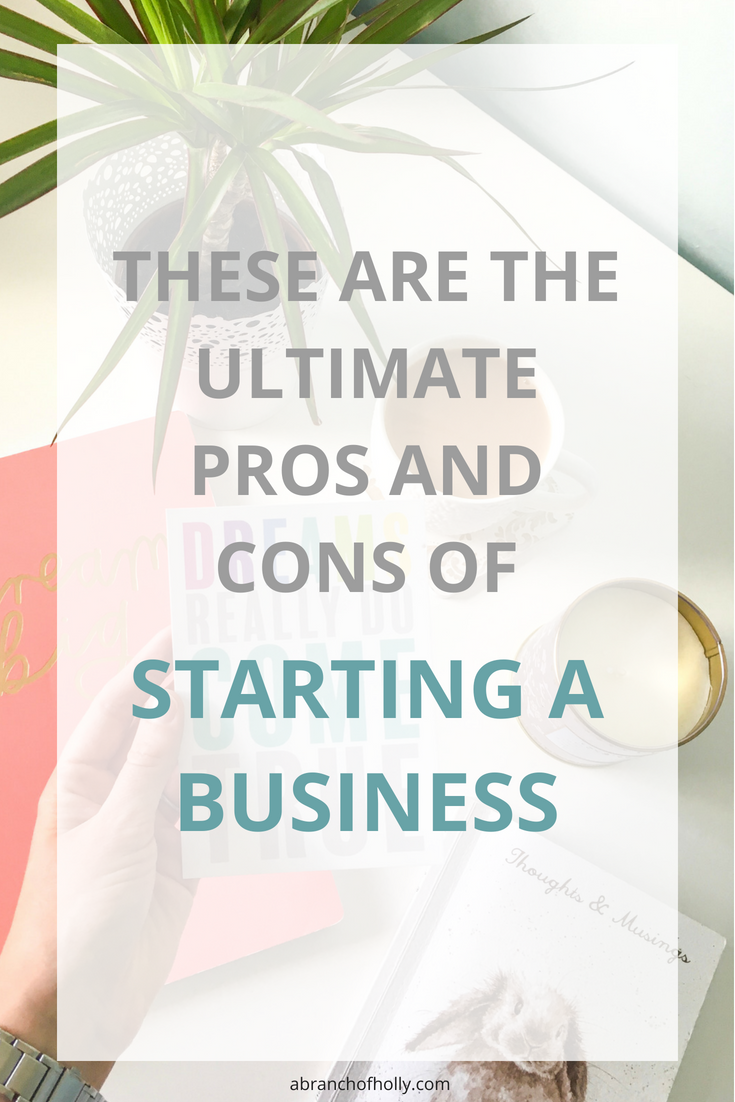 I’ll be the first one to say that although starting a business is the best thing I’ve ever done, it’s not as glamarous as it’s made out to be. There are plenty of positives, but there are also plenty of negatives too.