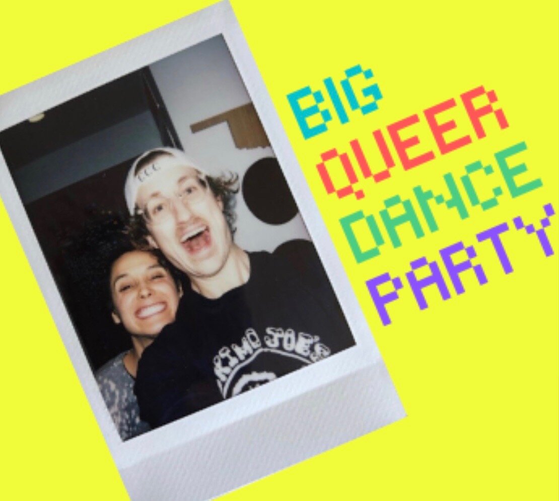 BIG QUEER DANCE PARTY