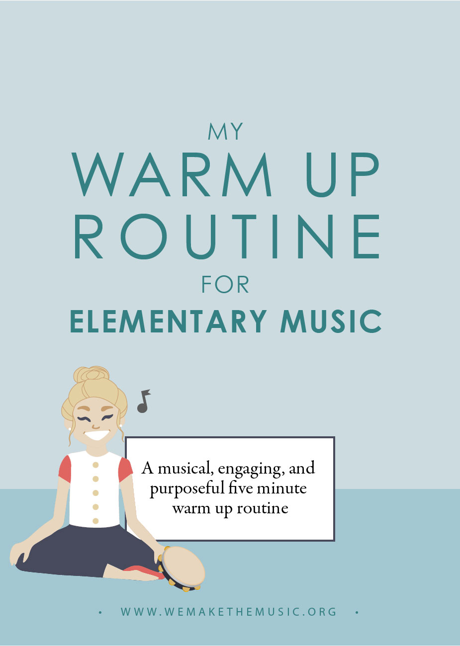 Warm Up Routine for Elementary Music