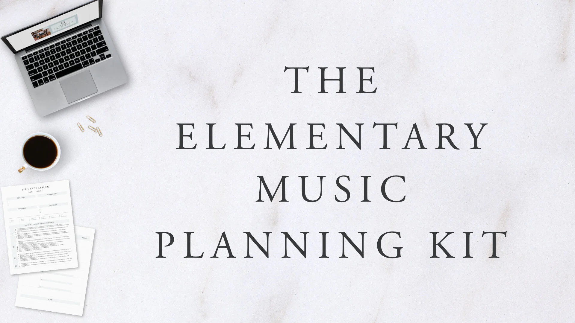 Elementary Music Planning Kit