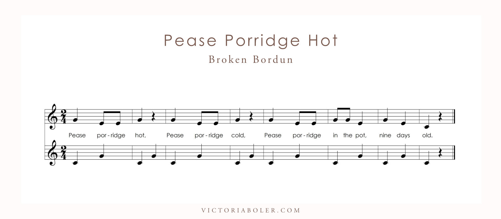 Pease Porridge Hot Broken Bordun