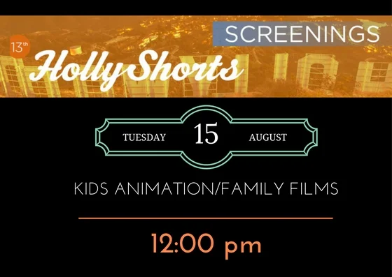 12:00 pm: KIDS ANIMATION/ FAMILY FILMS