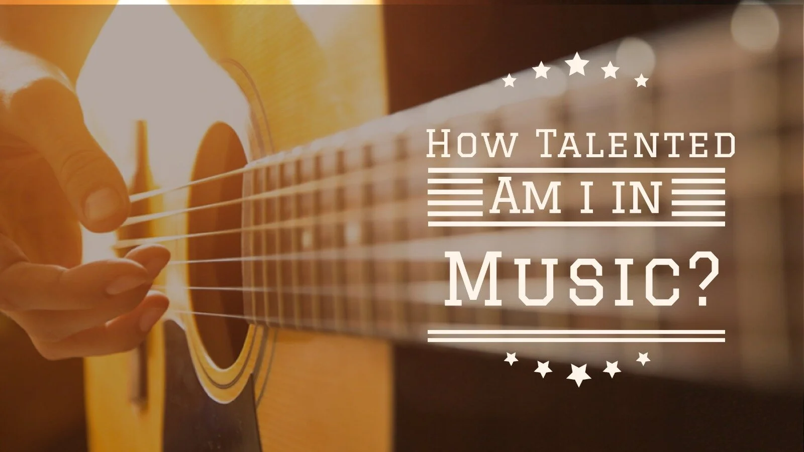 How Talented Am I In Music?