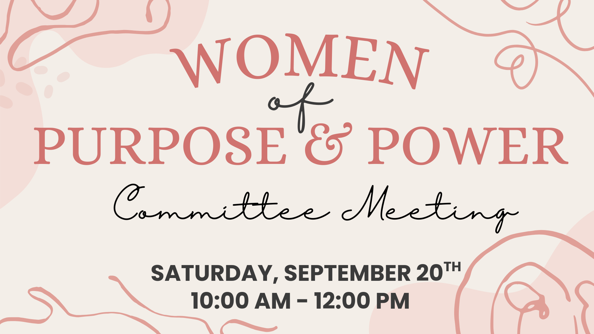 Women of Purpose & Power Committee Meeting