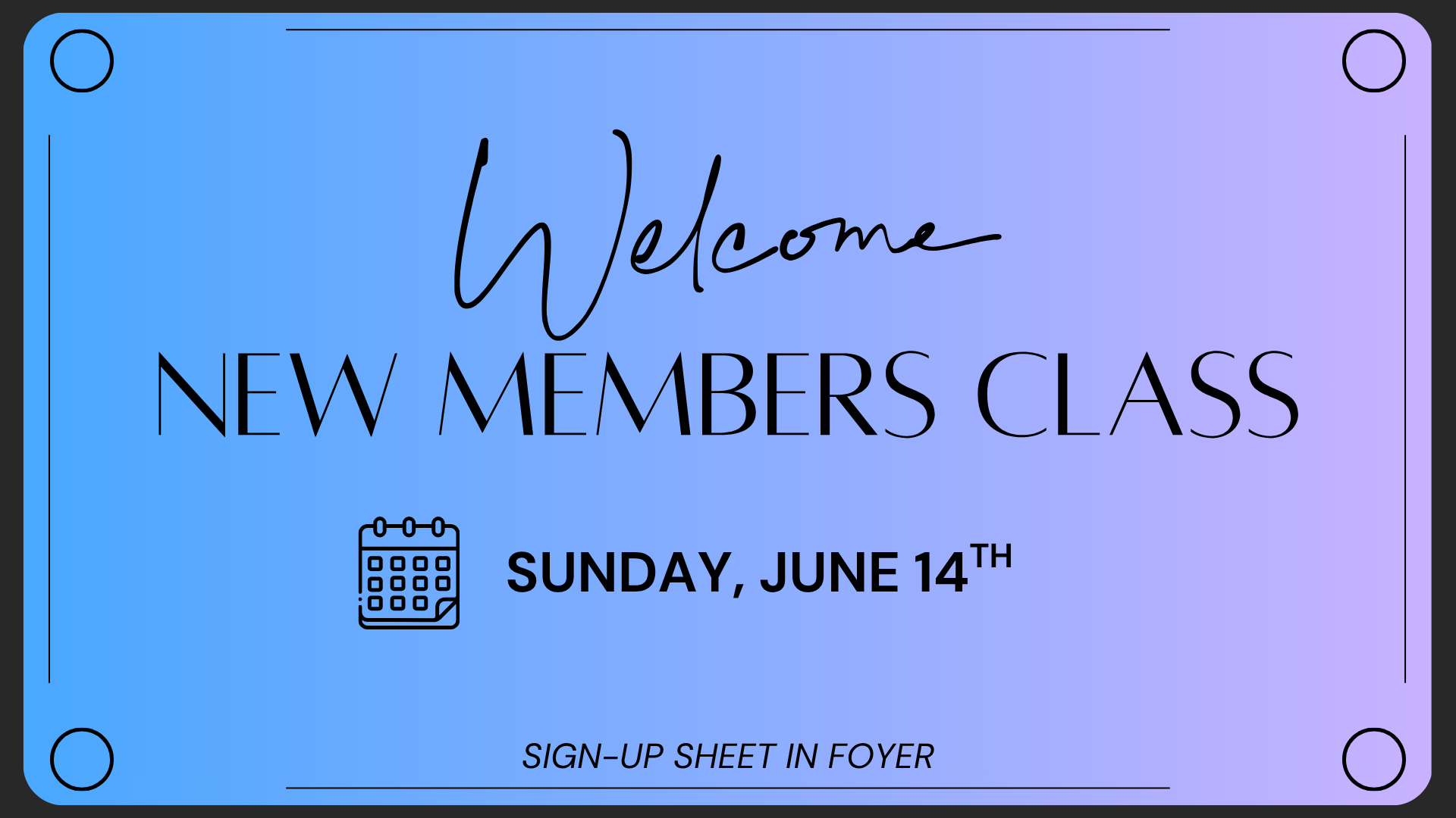 New Members Class