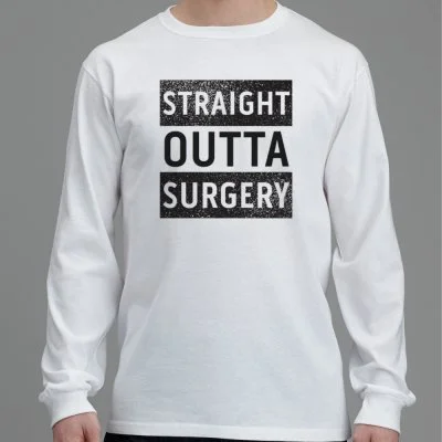 Sick Chicks "Straight Outta Surgery" Long Sleeved Shirt