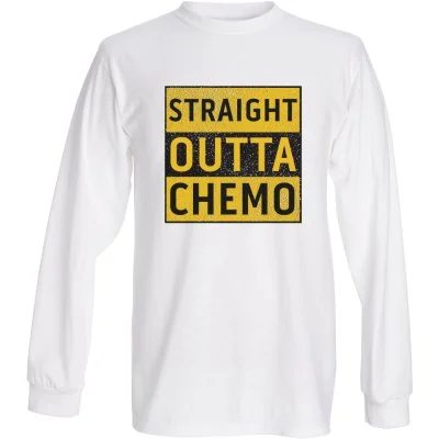 Sick Chicks "Straight Outta Chemo" Long Sleeved