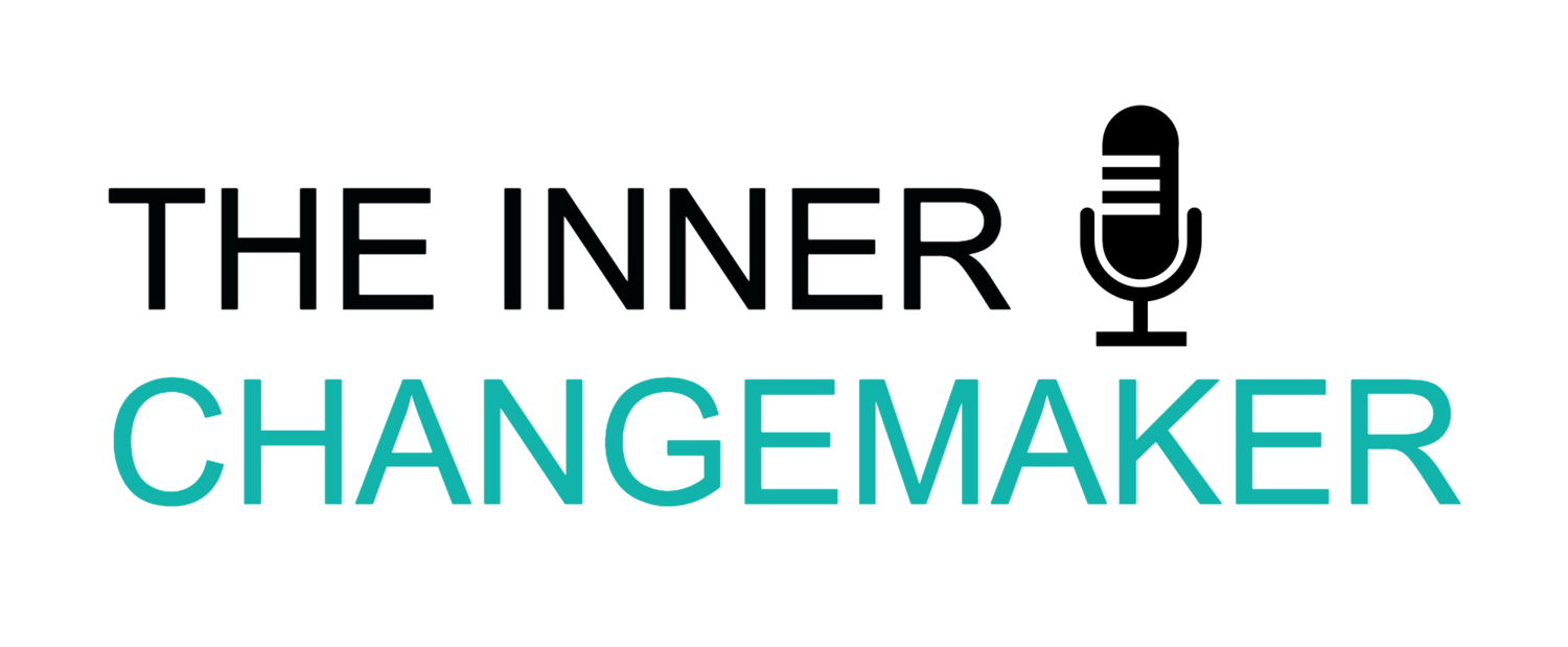 The Inner Changemaker Podcast