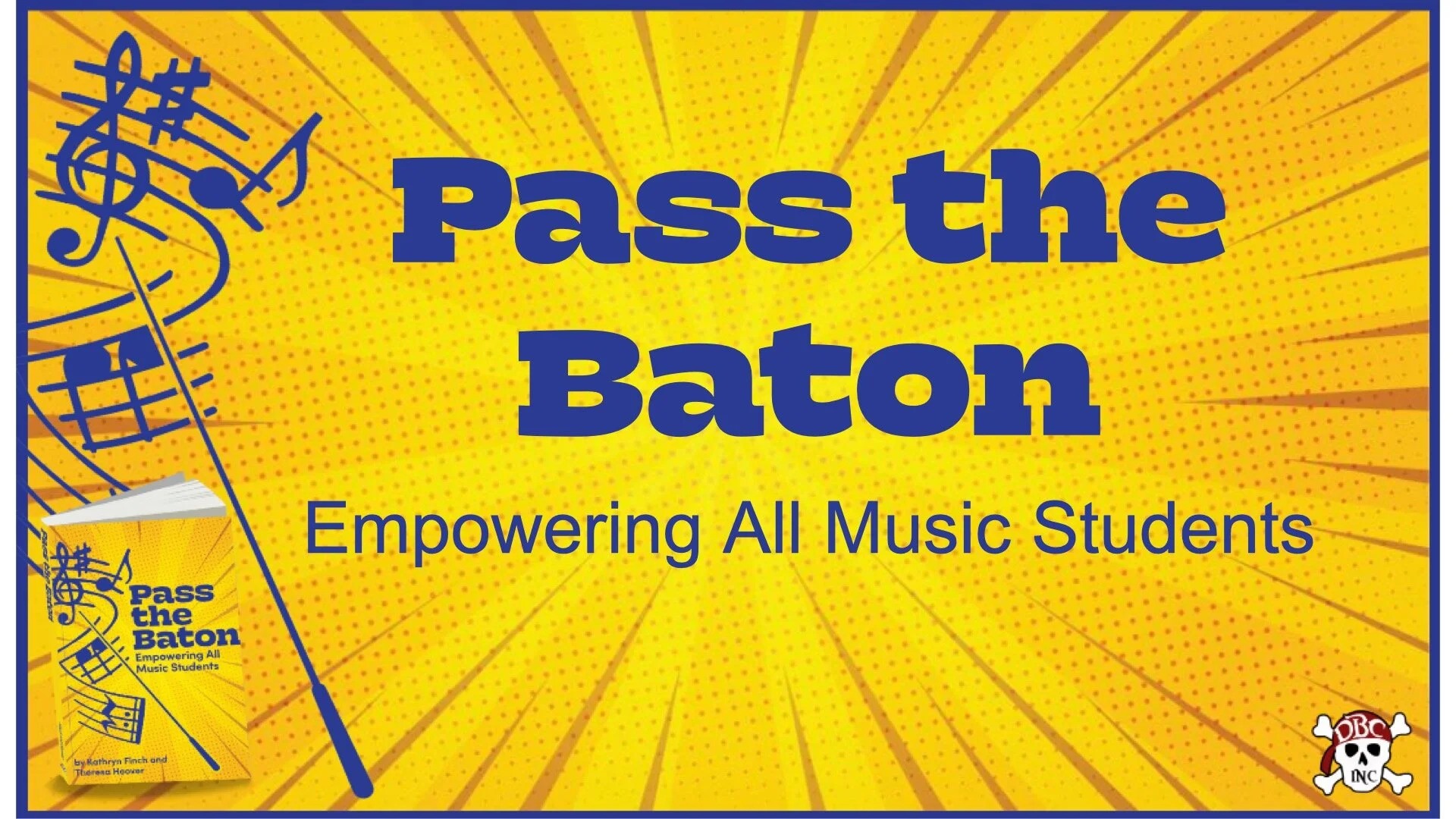 New book out–> Pass the Baton: Empowering All Music Students