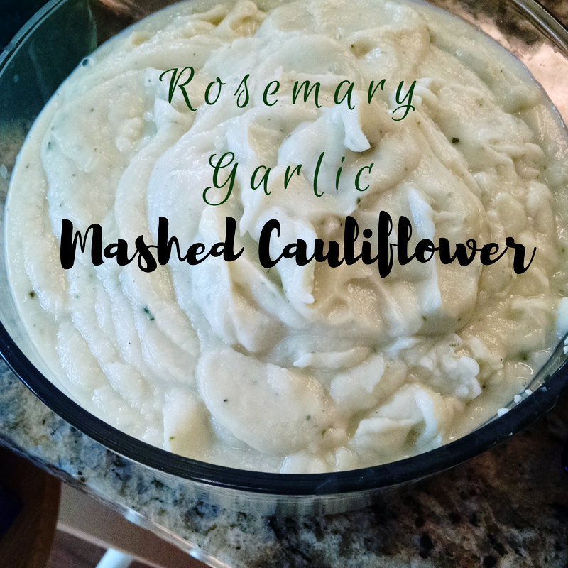 Paleo Staples - Rosemary Garlic Mashed Cauliflower