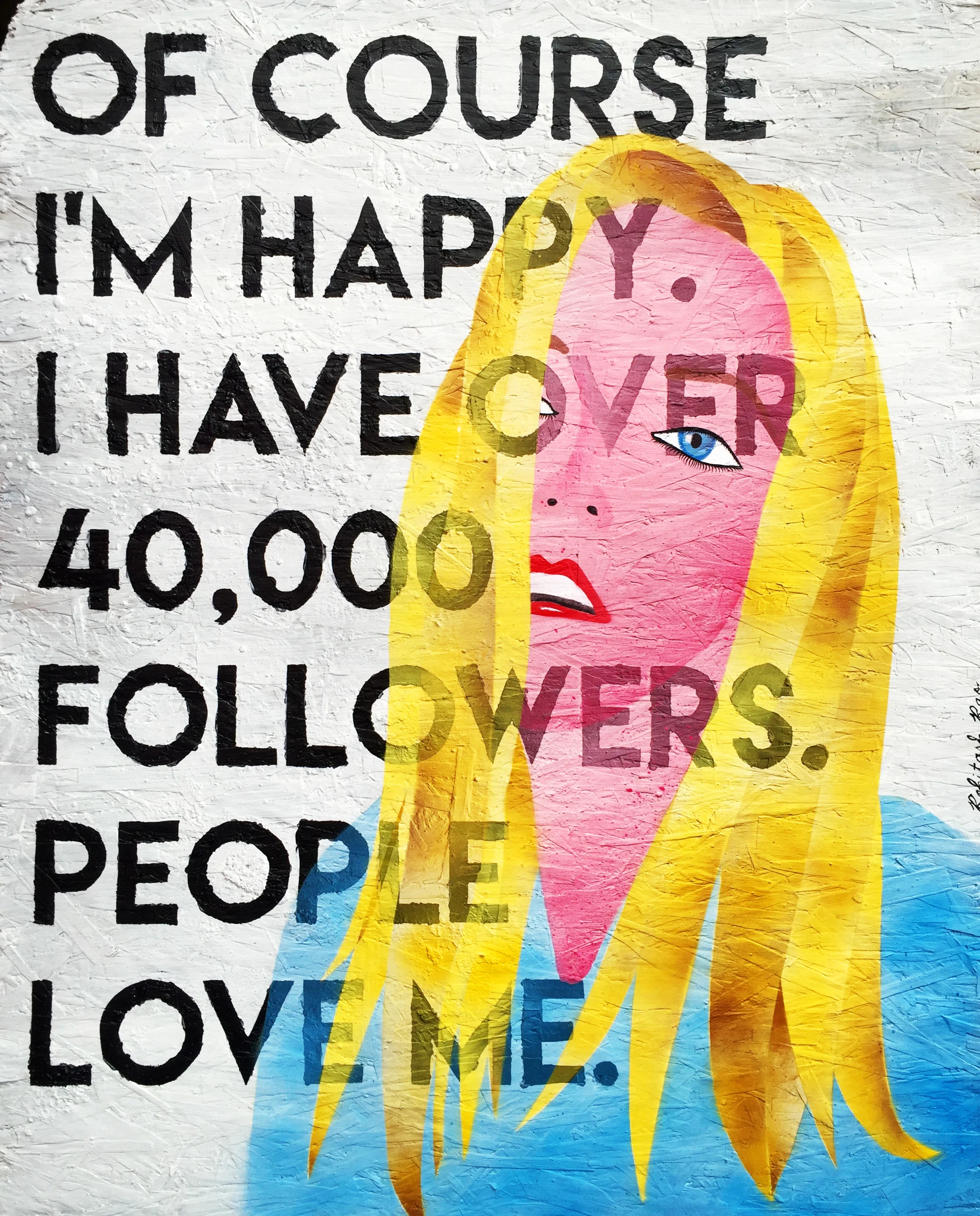 OF COURSE I'M HAPPY
