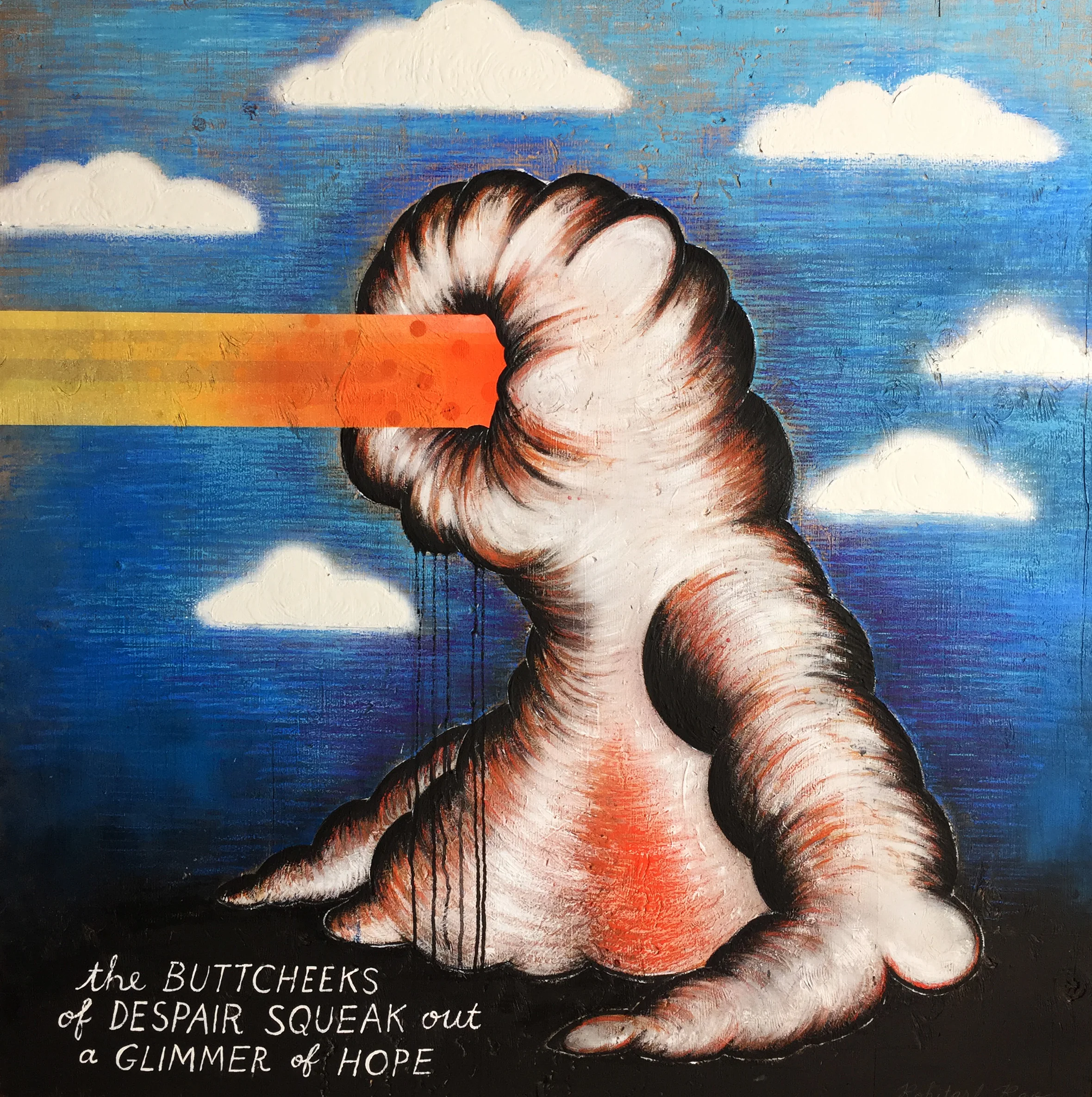 THE BUTTCHEEKS OF DESPAIR SQUEAK OUT A GLIMMER OF HOPE