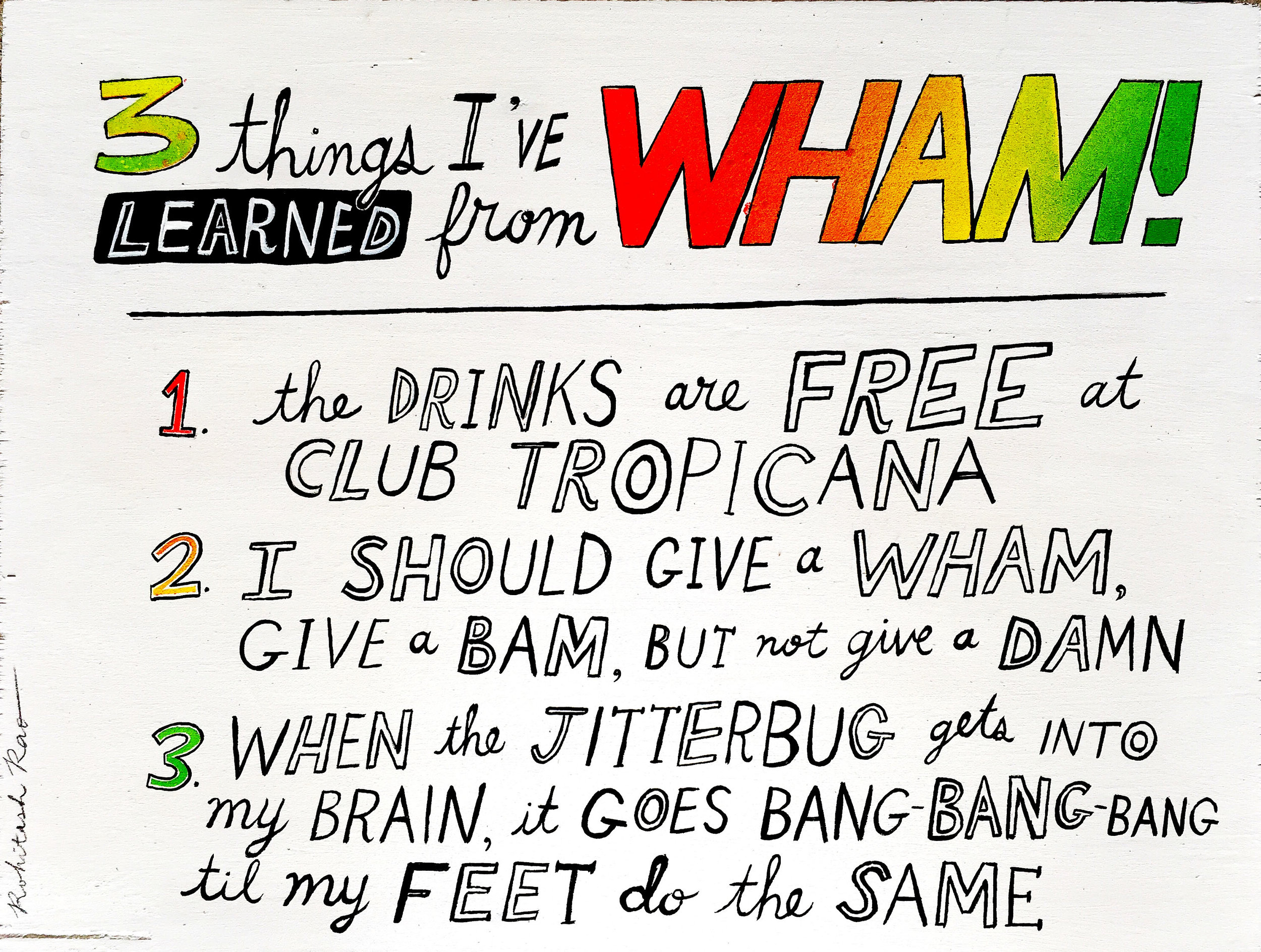 3 THINGS I'VE LEARNED FROM WHAM
