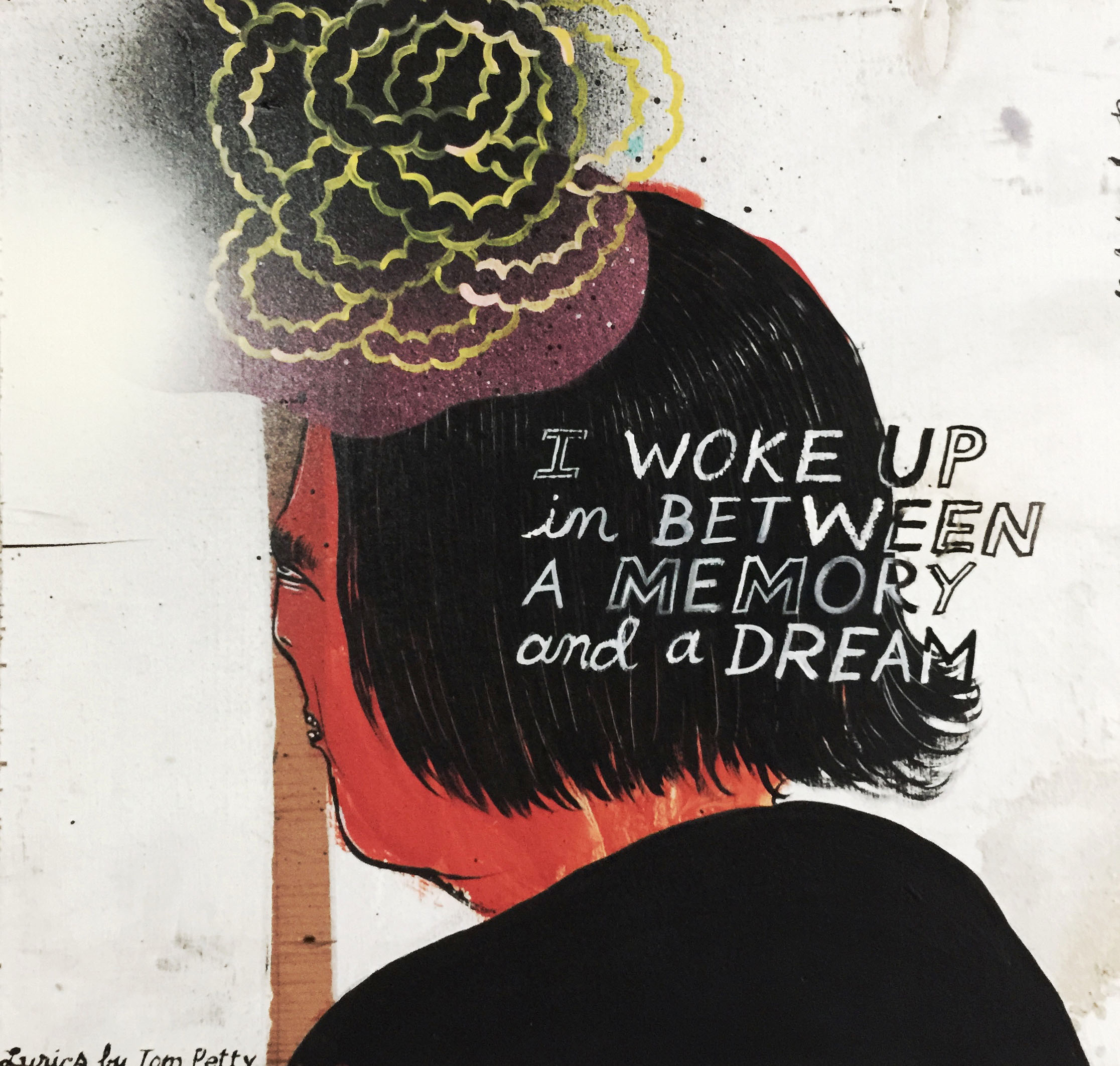 I WOKE UP IN BETWEEN (one in a series of tribute paintings to Tom Petty)