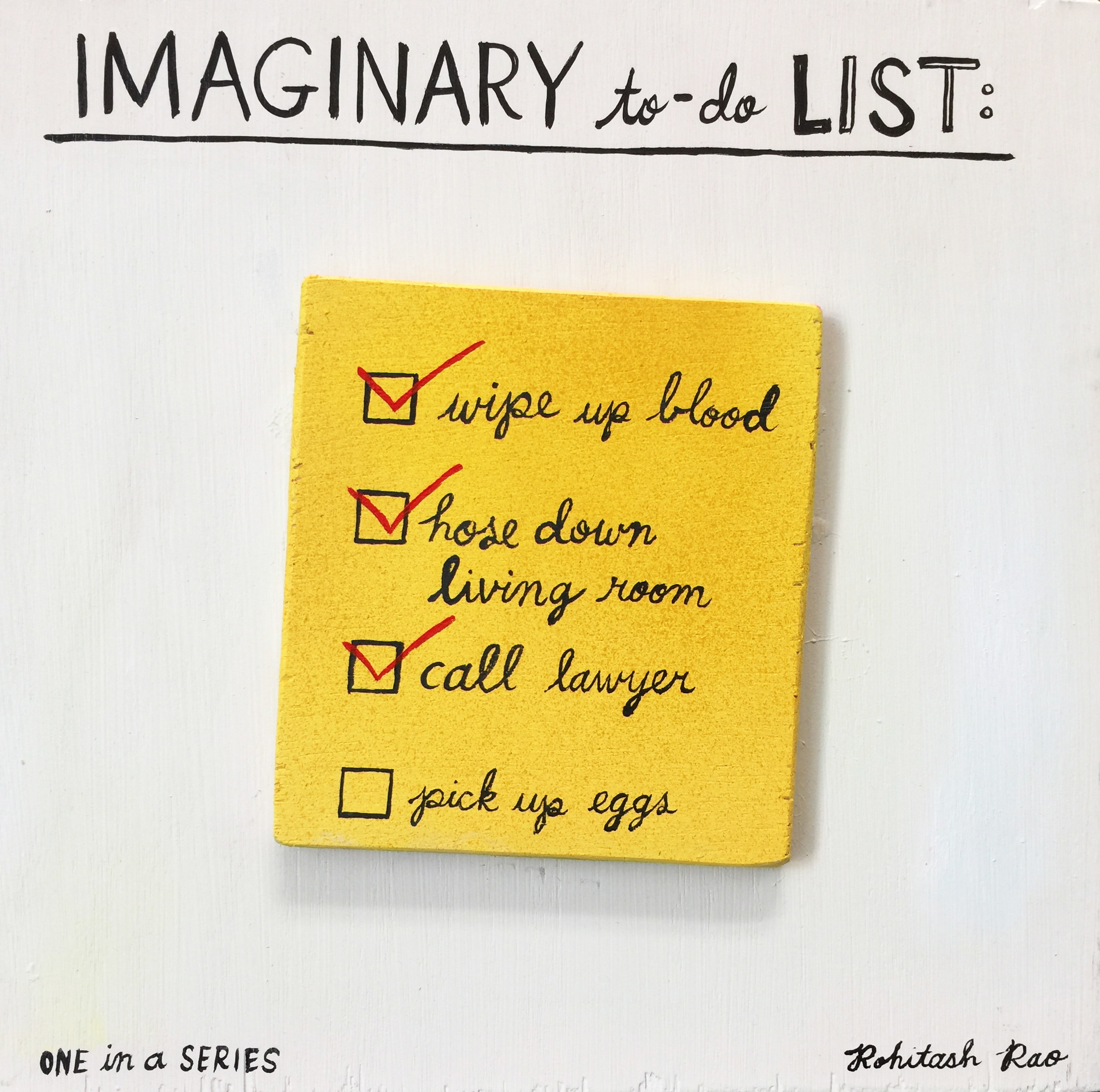 IMAGINARY TO-DO LIST (one in a series)