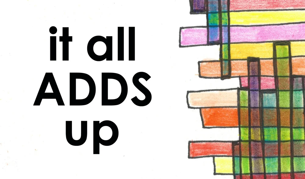 It All Adds Up