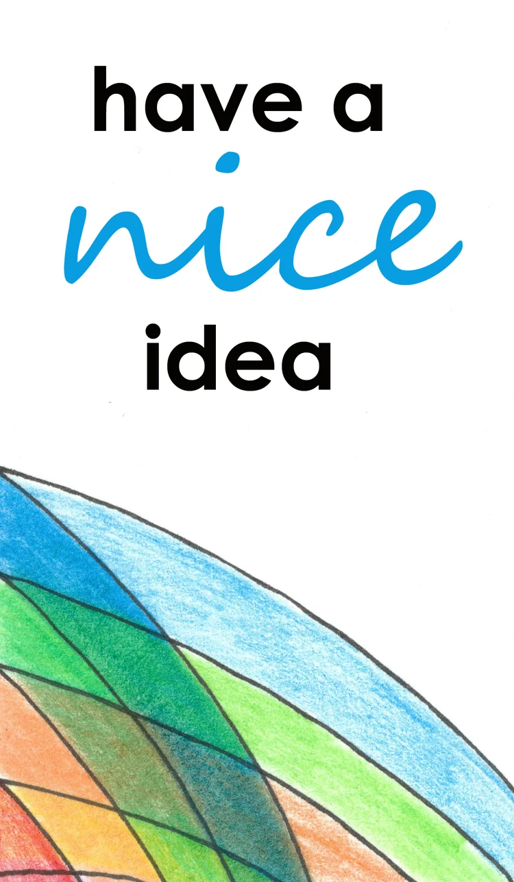 Have a Nice Idea