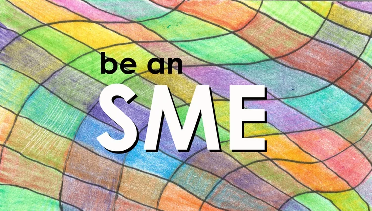 Be an SME