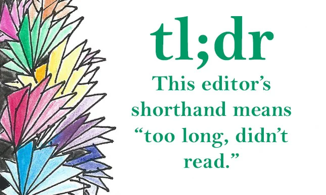 "too long, didn't read"