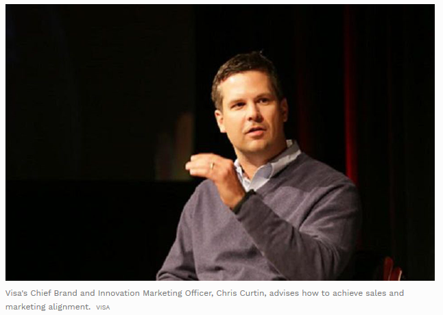Beyond Wishful Thinking: Visa's Chris Curtin On Sales And Marketing Alignment
