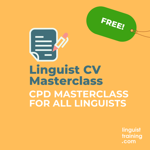 CV Writing for Linguists CPD Masterclass