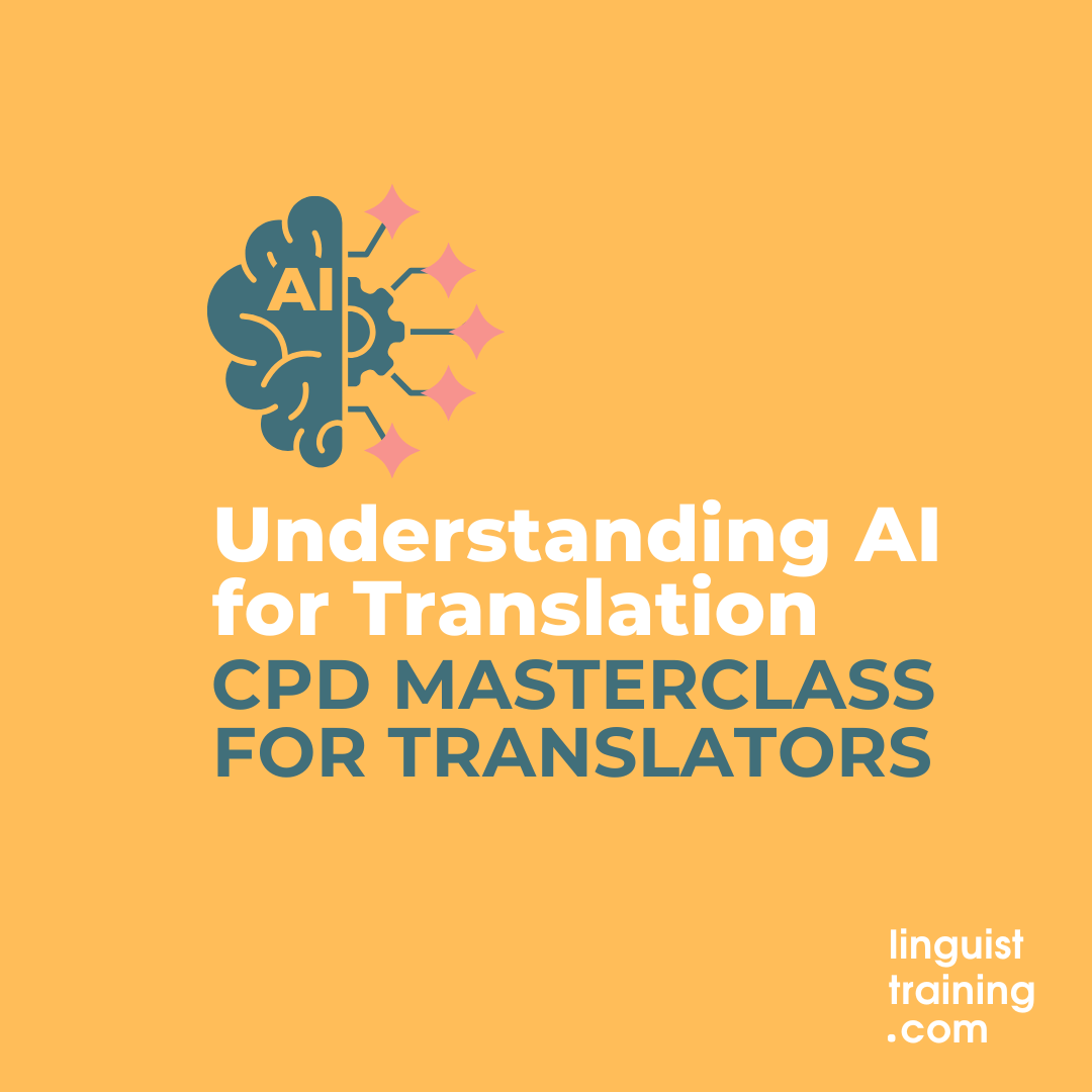 Understanding AI for Translation CPD