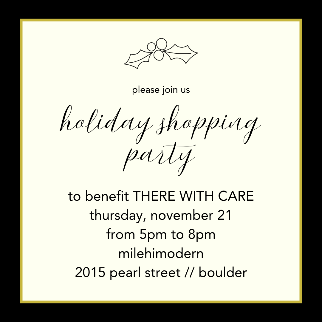 Holiday Shopping Party benefiting "There With Care"