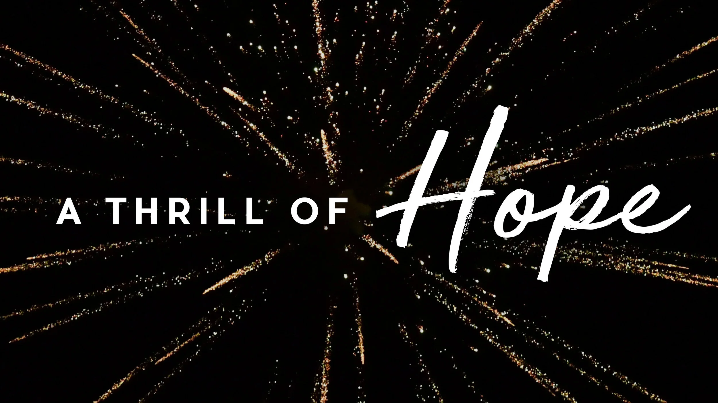 ThrillofHope_Week4_-Title.jpg
