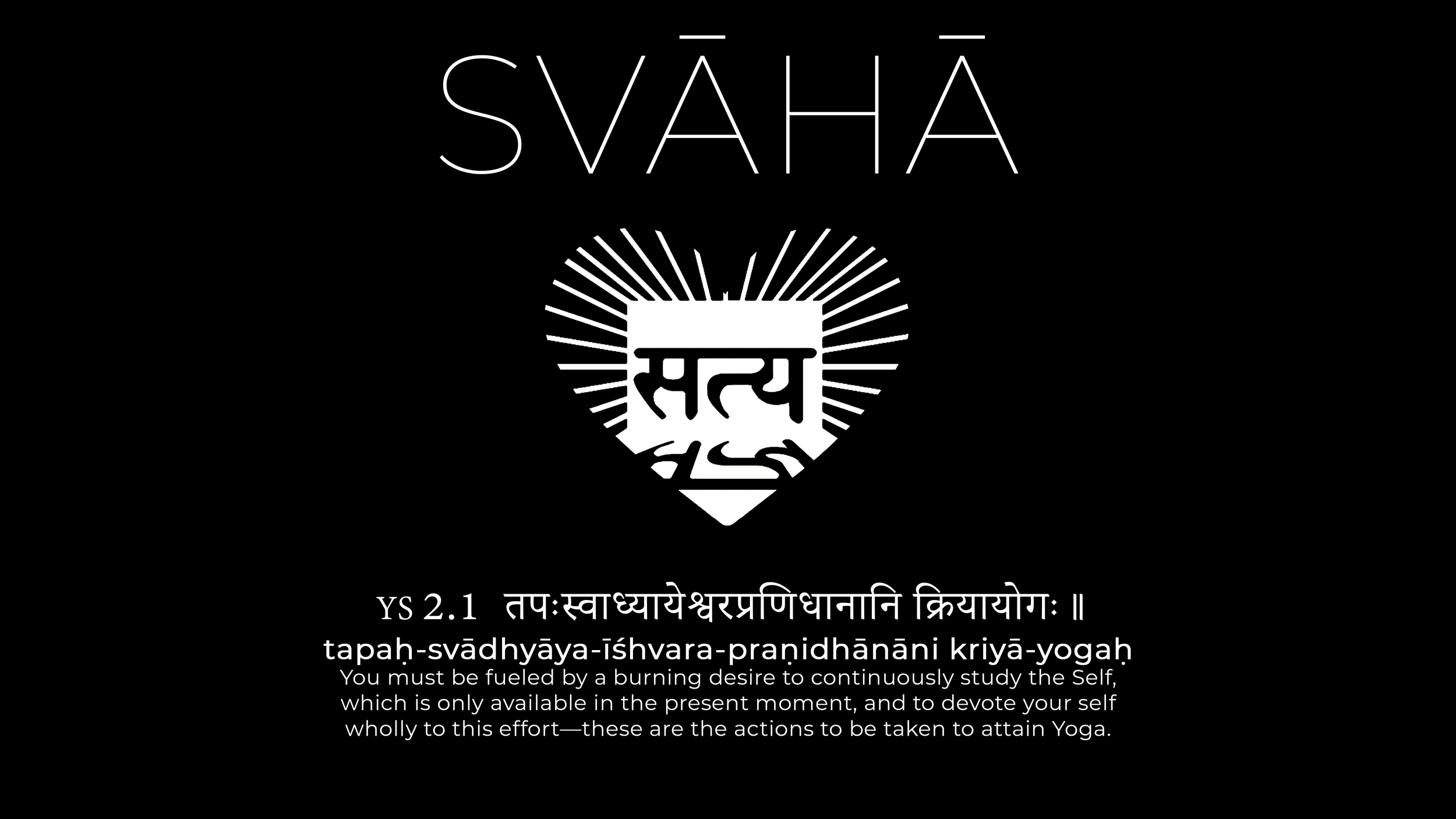 July 2026: SVĀHĀ