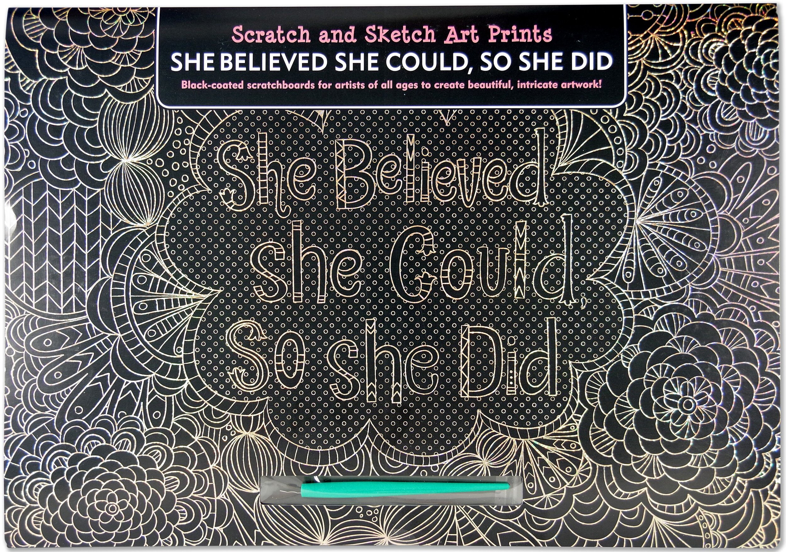 She Believed She Could, So She Did - Scratch &amp; Sketch Art Print 